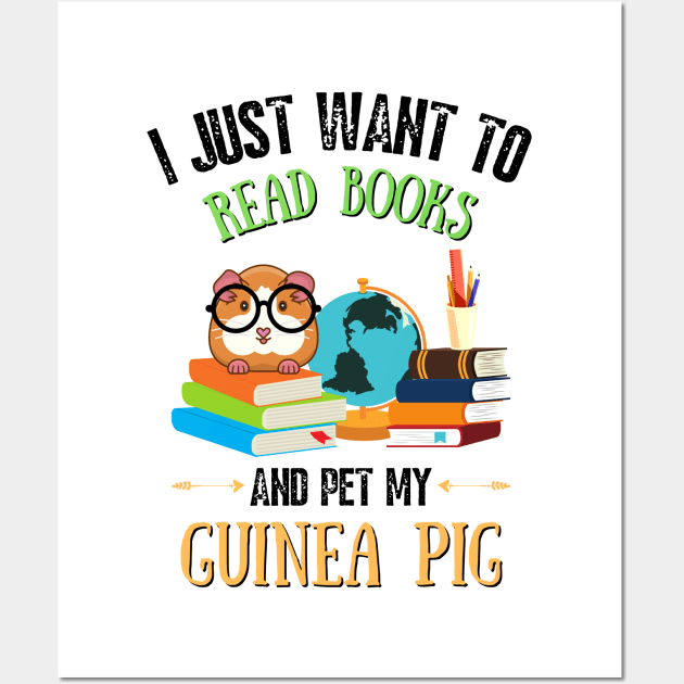 I just want to read books and pet my guinea pig Wall Art by JustBeSatisfied